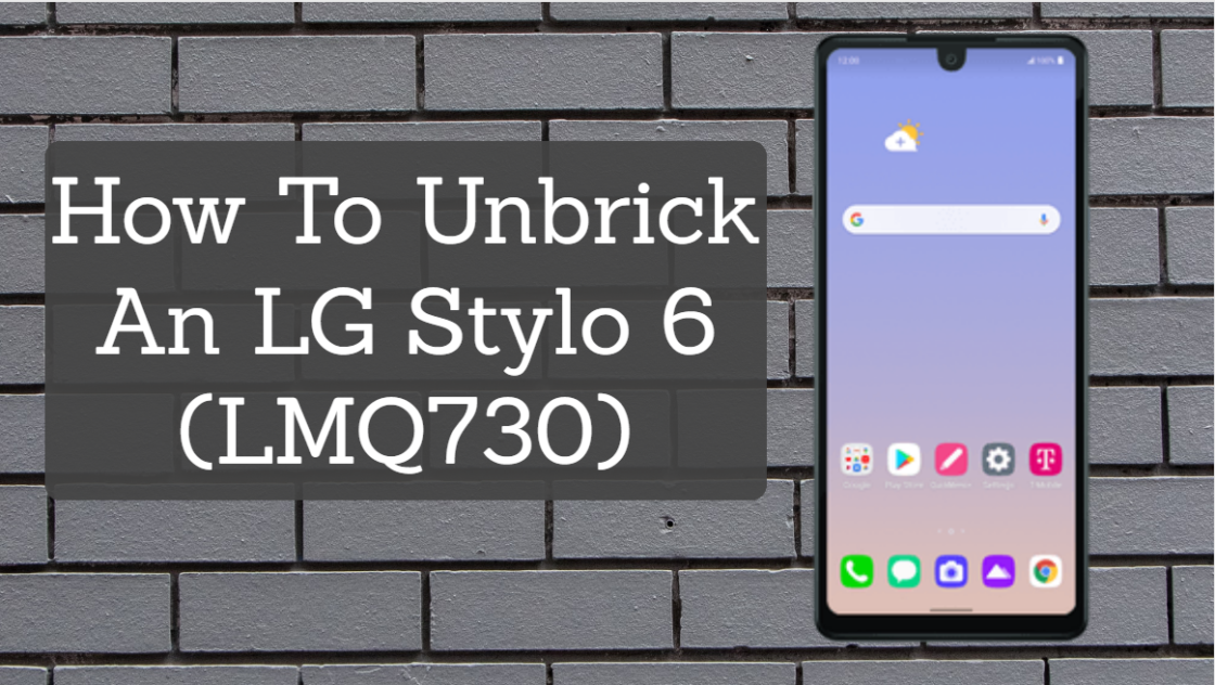 How to unbrick a dead boot LG Stylo 6 (LMQ730)